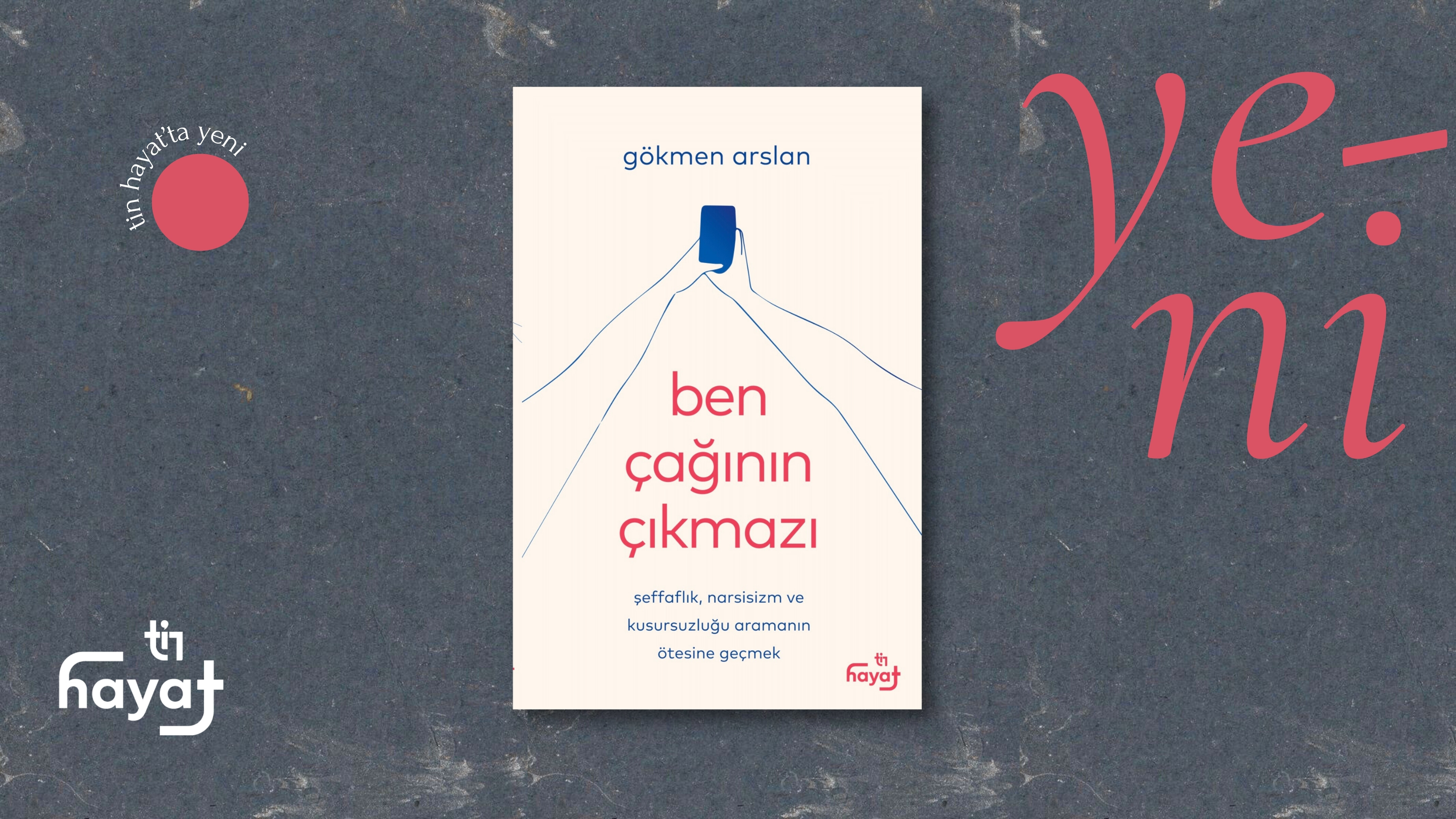 Tin Hayat & Ben Çağı Yeni