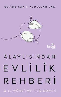 Alaylısından Evlilik Rehberi II - Mürüvvetten Sonra - 1