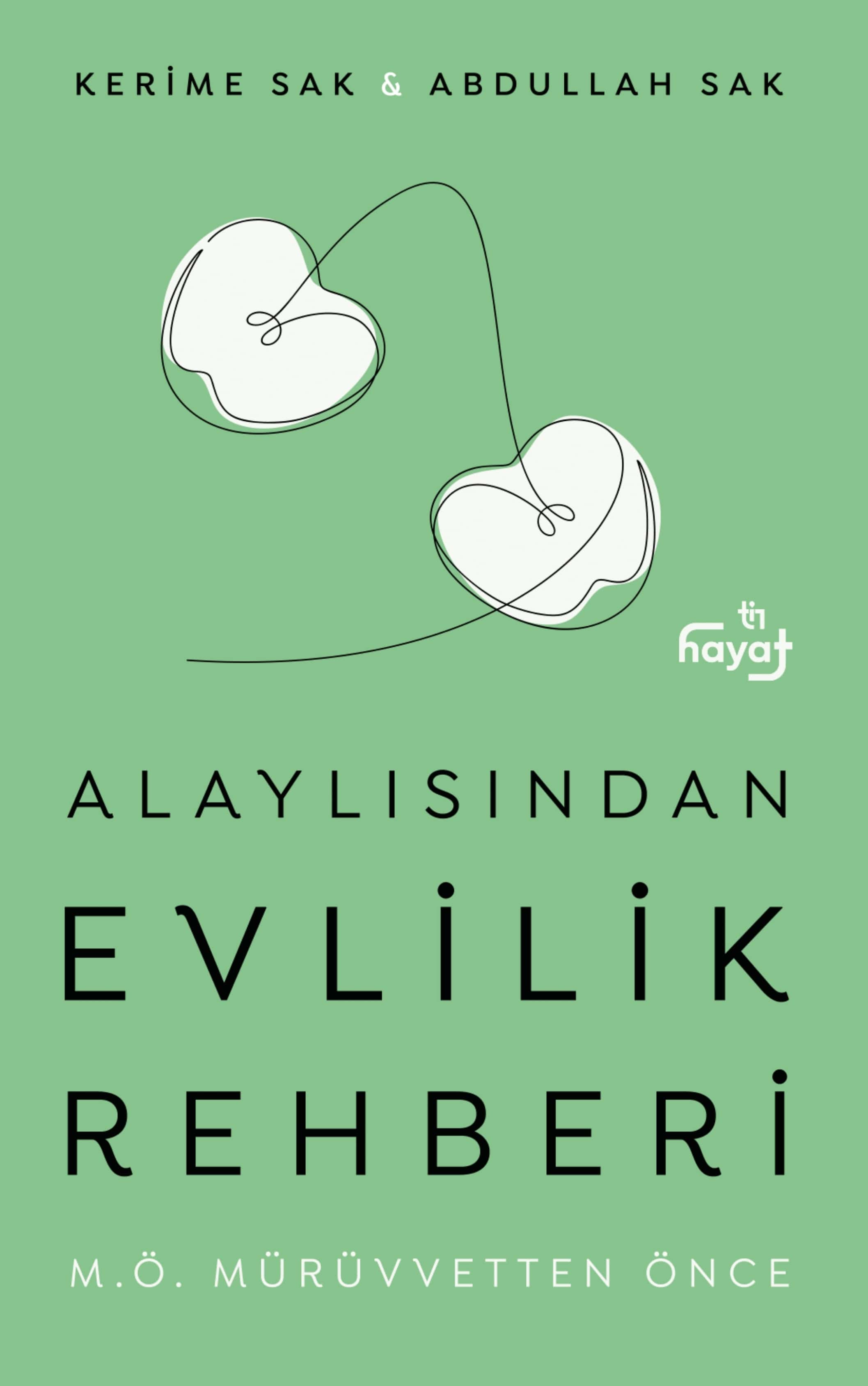 Alaylısından Evlilik Rehberi I - Mürüvvetten Önce - 1