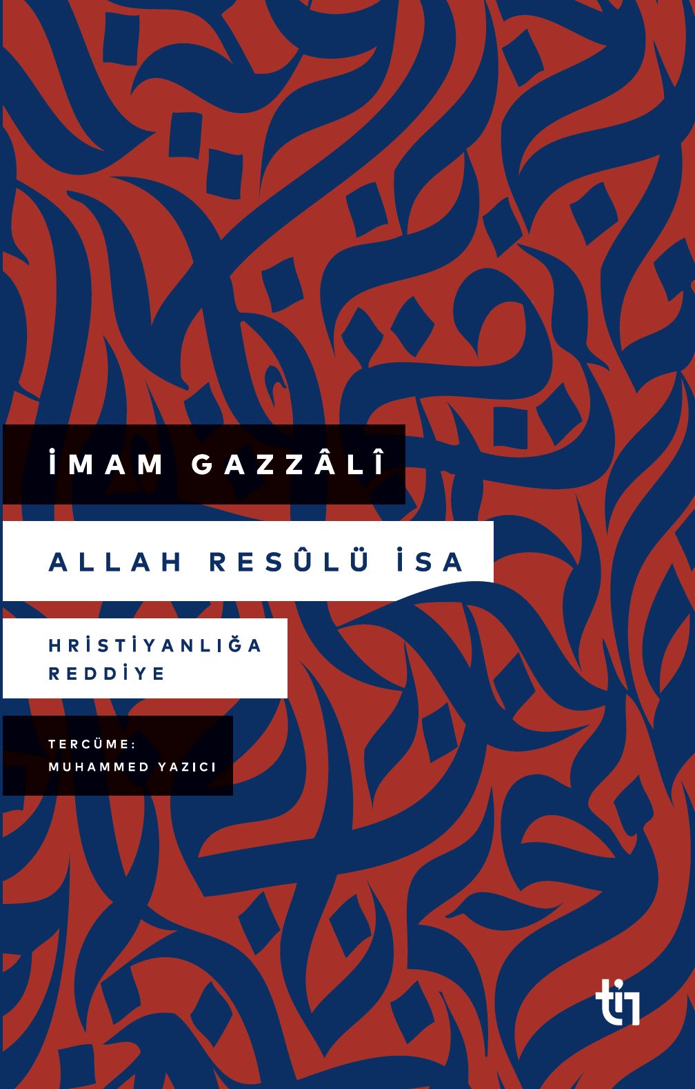 Allah Resûlü İsa - Hristiyanlığa Reddiye - 1