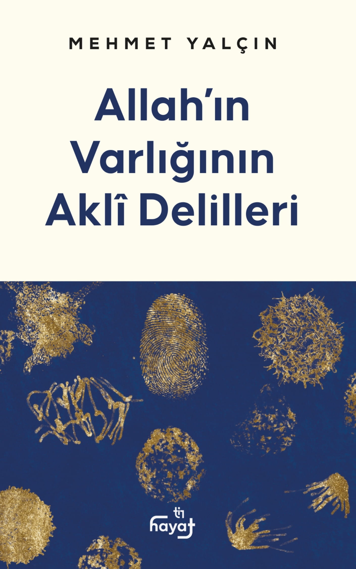 Allah'ın Varlığının Akli Delilleri - 1
