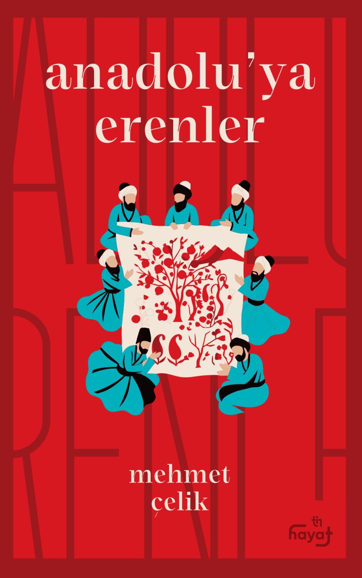 Anadolu'ya Erenler - Mehmet Genç 