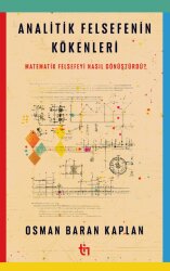 Analitik Felsefenin Kökenleri - Osman Baran Kaplan
