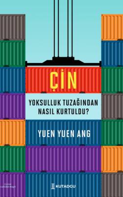 Çin Yoksulluk Tuzağından Nasıl Kurtuldu? - 1