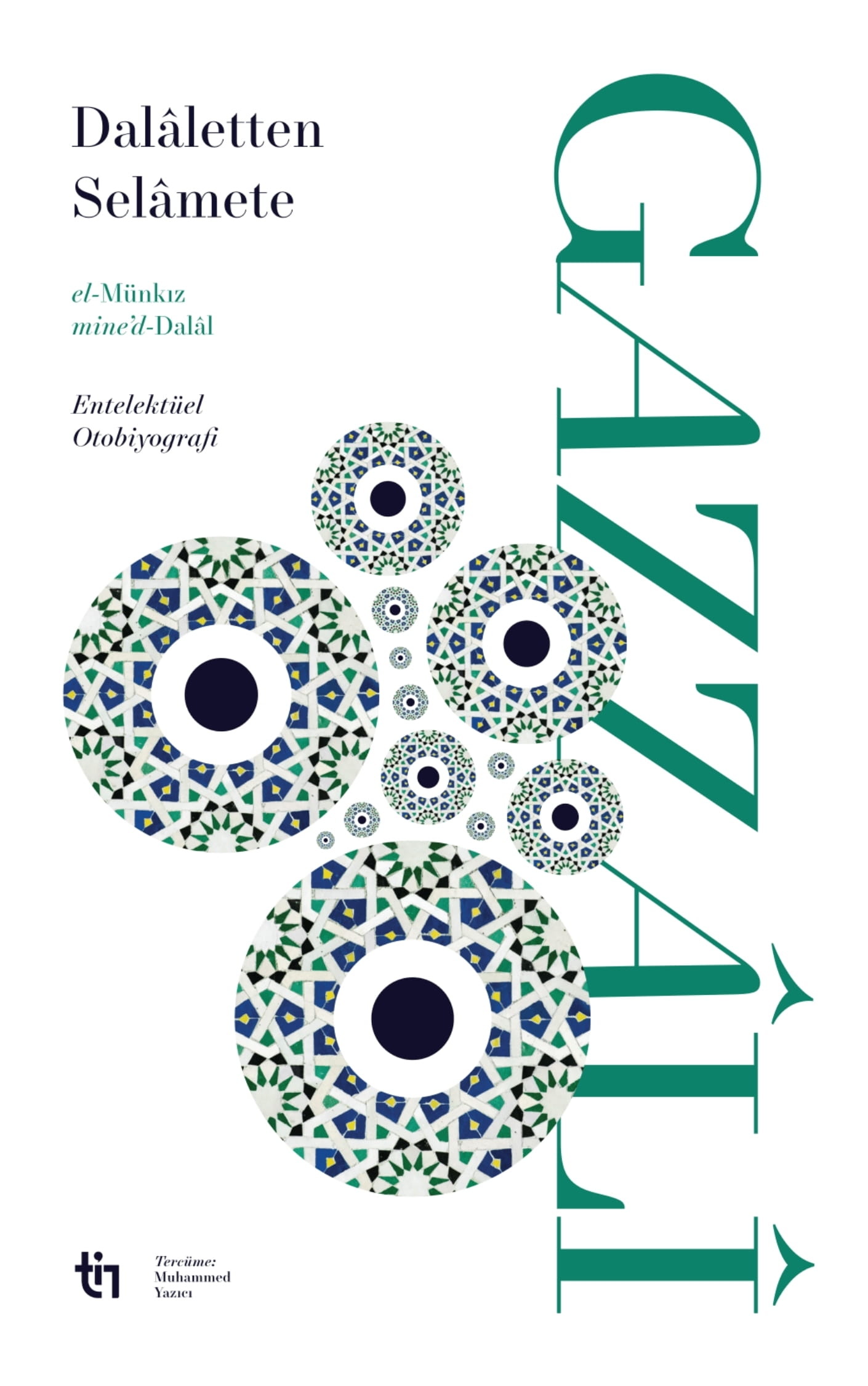 Dalaletten Selamete - el-Munkız mine'd-Dalâl - İmam Gazzâlî