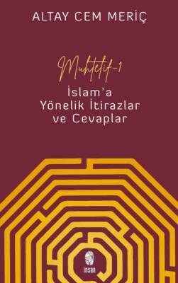 Muhtelif 1 - İslam'a Yönelik İtiraz ve Cevaplar - 1