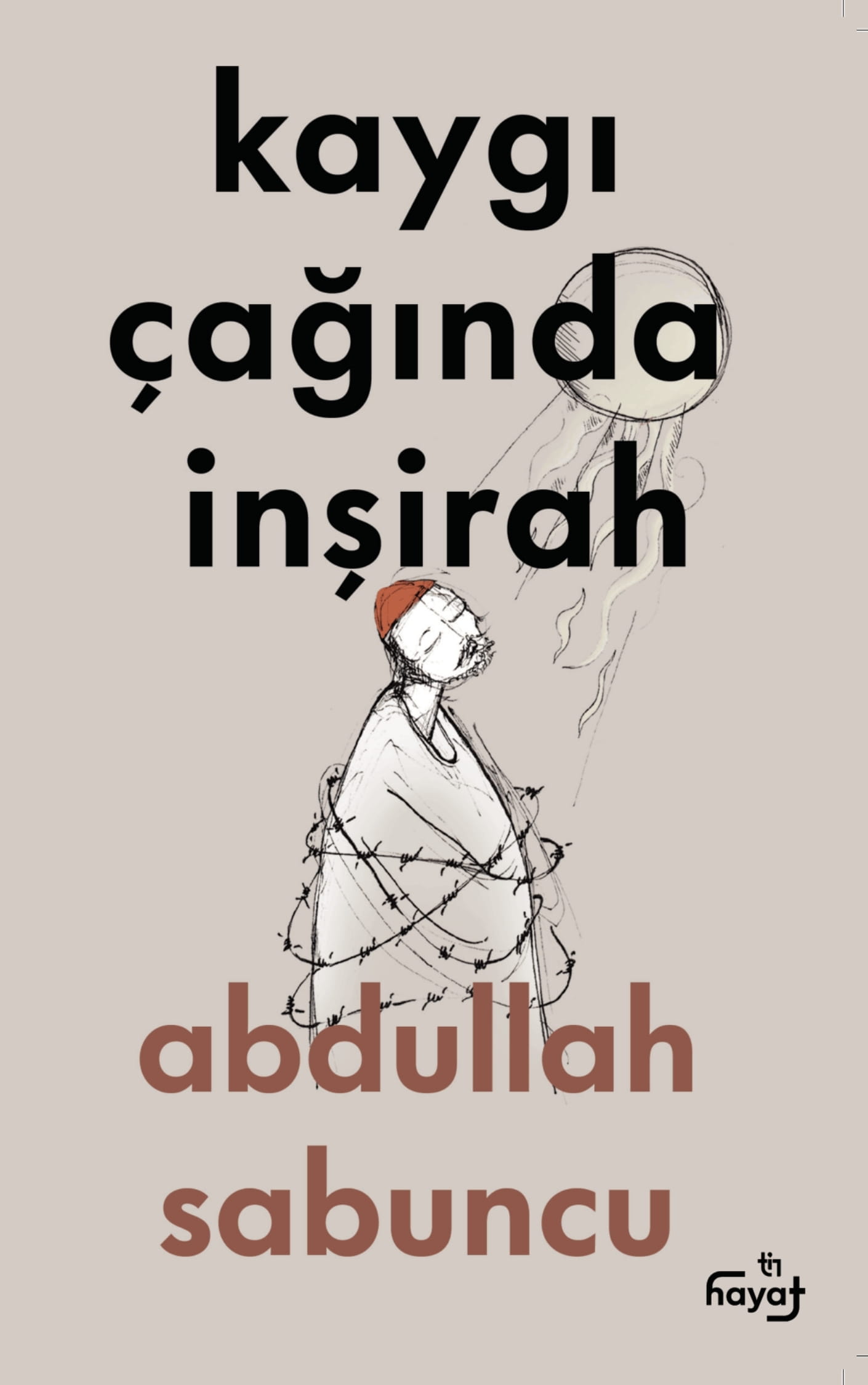 Kaygı Çağında İnşirah - 1