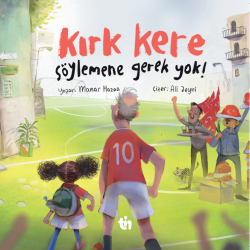 KIRK KERE SÖYLEMENE GEREK YOK! - Manar Hazaa