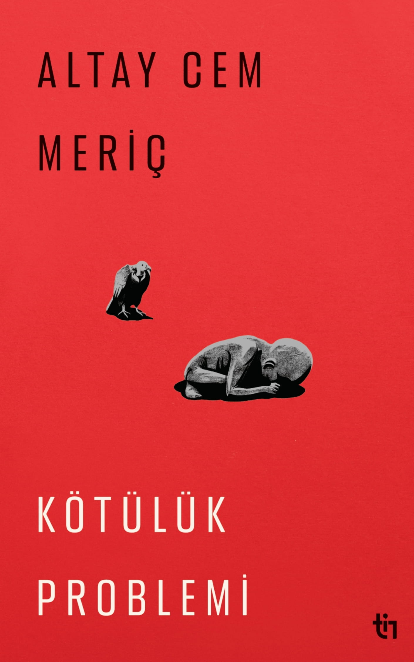 Kötülük Problemi - Altay Cem Meriç