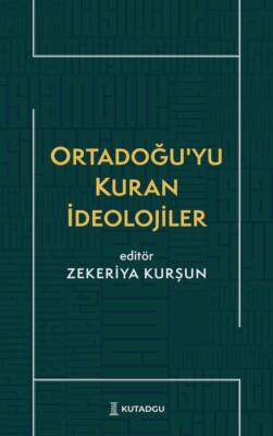 Ortadoğu’yu Kuran İdeolojiler - 1