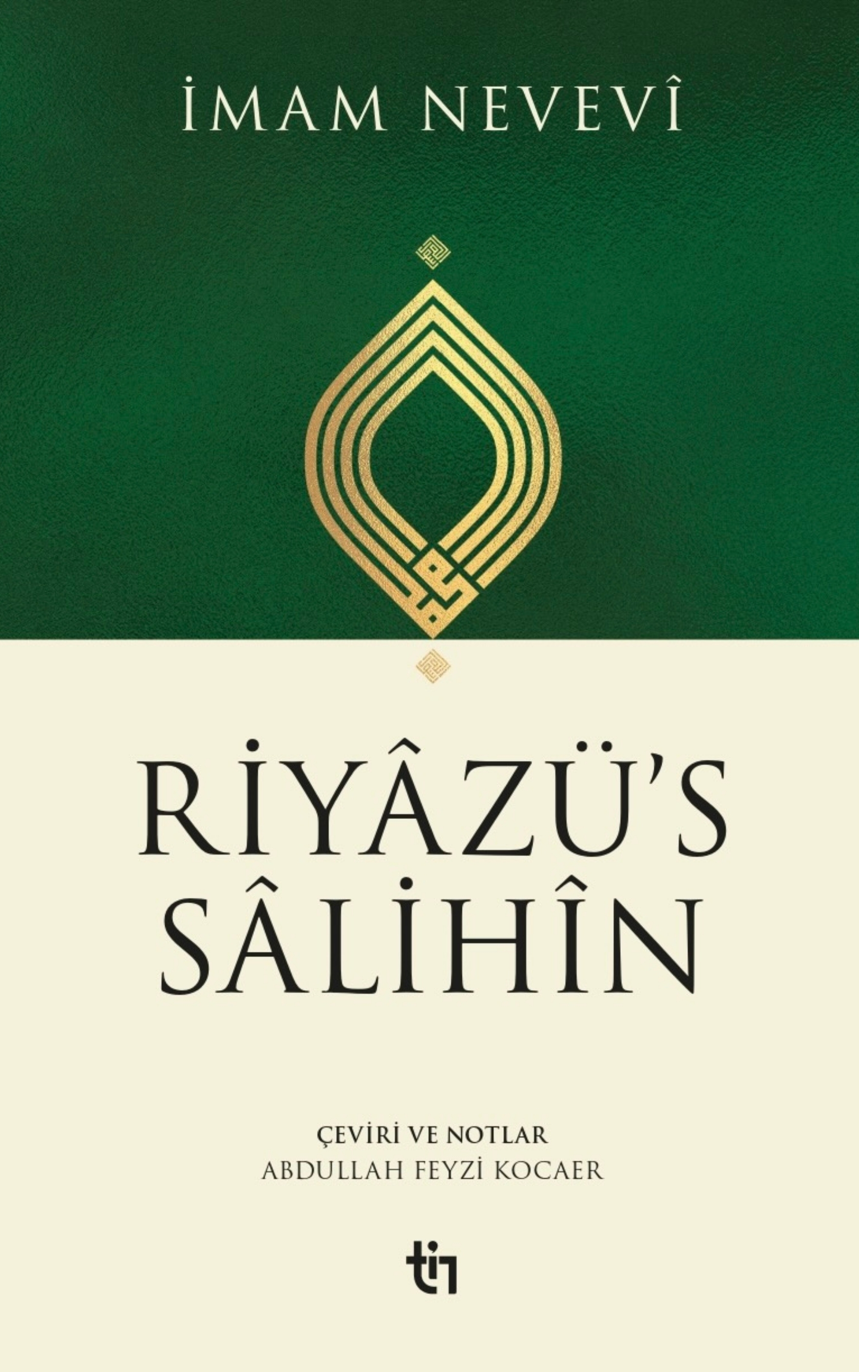 Riyâzü's Sâlihîn - 1